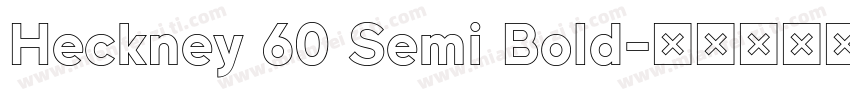 Heckney 60 Semi Bold字体转换